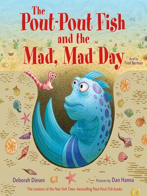 cover image of The Pout-Pout Fish and the Mad, Mad Day